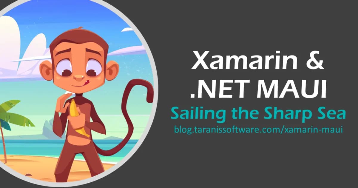 Xamarin & .NET MAUI